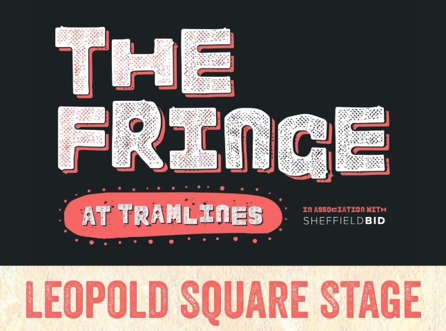 The Fringe at Tramlines: Friday 26th July 2024